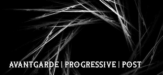 Avantgarde | Progressive | Post